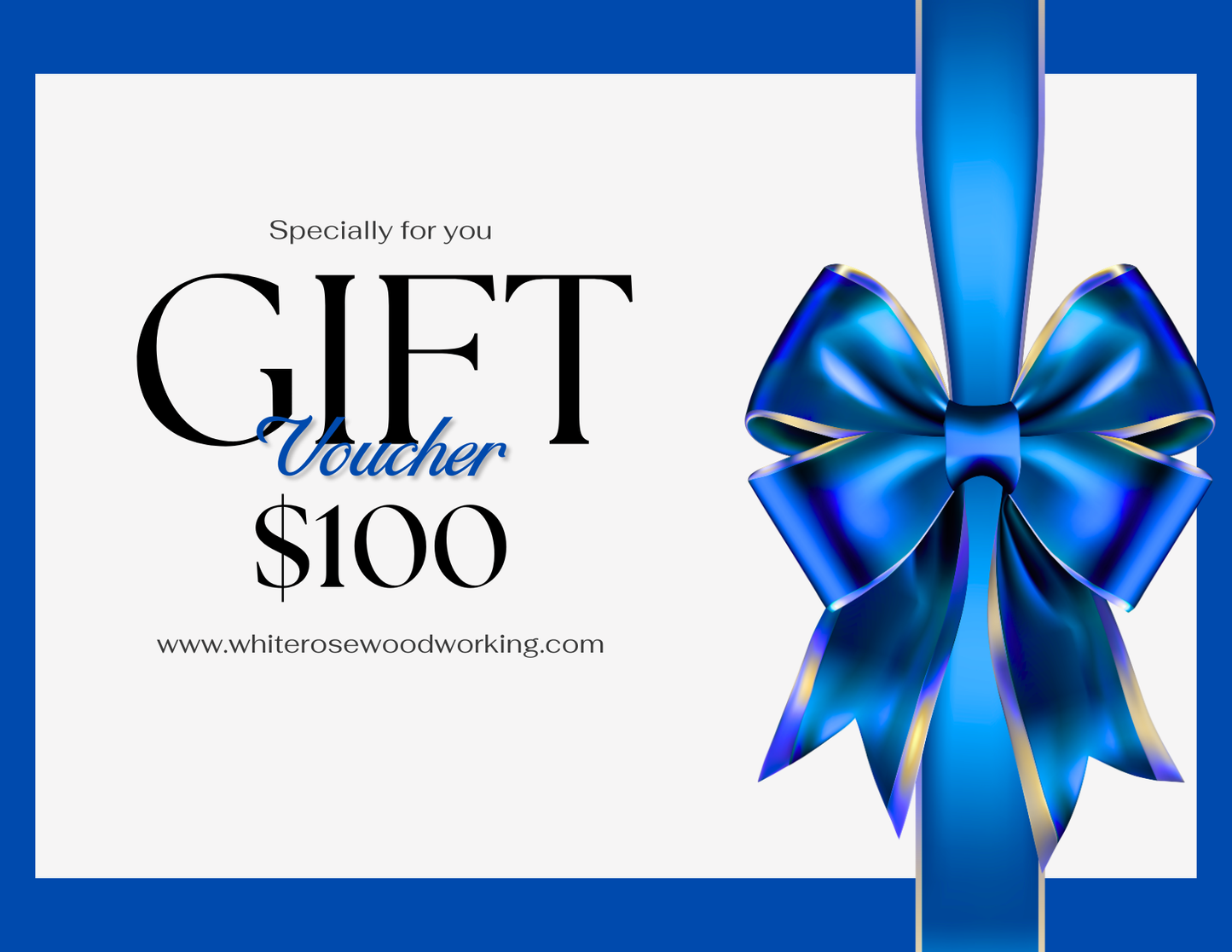 White Rose Woodworking Gift Certificate